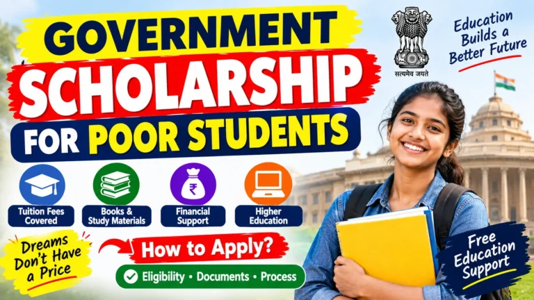Government Scholarship for Poor Students